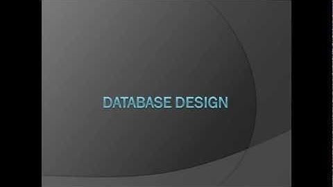 Database Design Tutorial - Part 1 (Introduction)