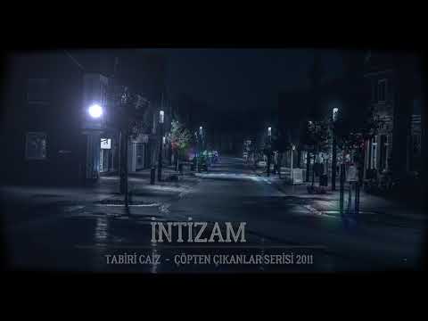 İntizam - Tabiri Caiz ( Çöpten Çıkanlar Serisi 2011 )