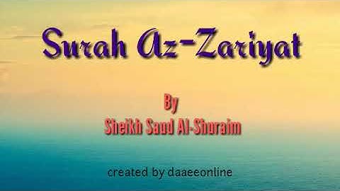 51. Surah Az-Zariyat | Sheikh Abdul Rahman Al-Sudais - شيخ عبدالرحمن السديس | سورة الذاريات