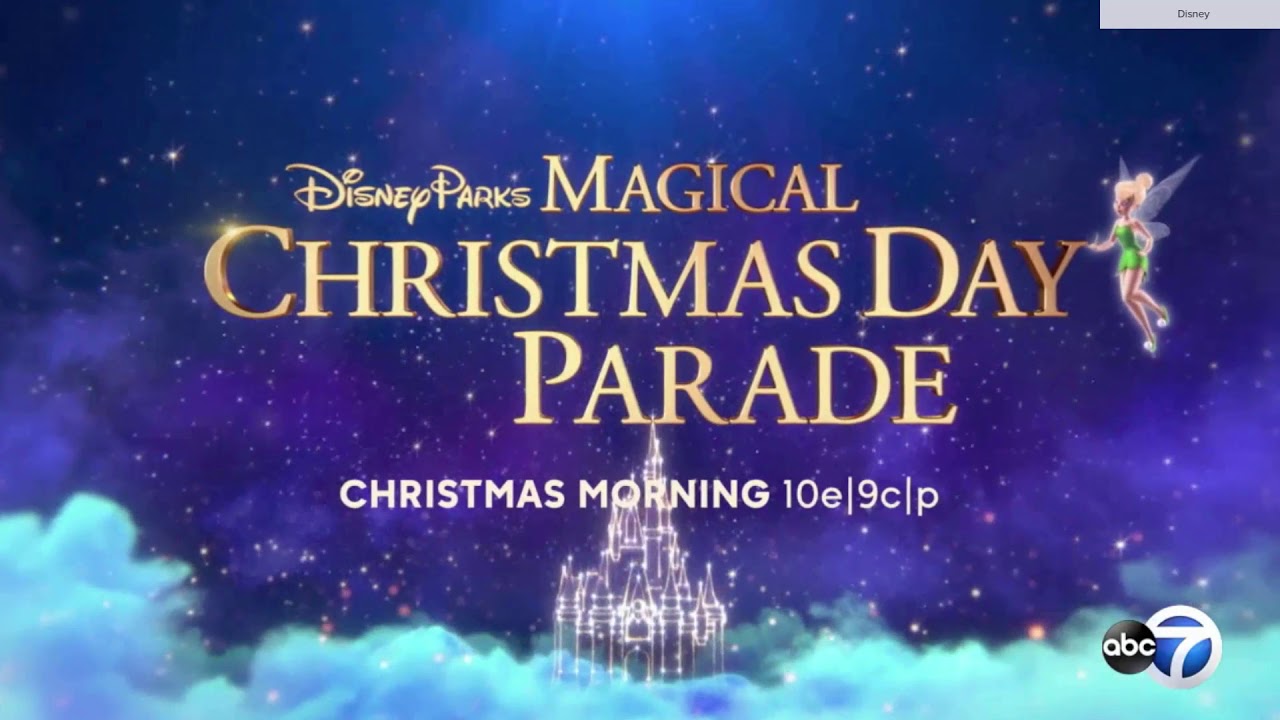 ABC "Disney Parks Magical Christmas Day Parade" Promo YouTube