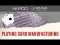 Rollem Playing Card Manufacturing from NAPCO and Vulcan Information Packaging