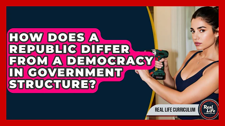 How Does A Republic Differ From A Democracy In Government Structure? - Real Life Curriculum