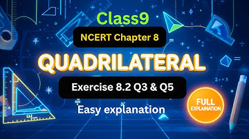 🔥 Class 9 Maths | Quadrilateral Ex 8.2 Q4 & Q5 NCERT Solutions | Full Explanation | CBSE 2025