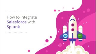 How to integrate Splunk and Salesforce (RU)
