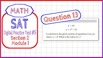 Question 13 in SAT Digital Practice Test #5, MATH Section 2 Module 1