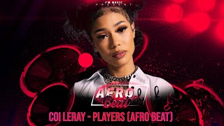 Coi Leray - Player (Afrobeat Remix)