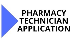 TUTORIAL  Initial Pharmacy Technician Application