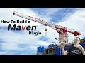 Build a Custom Maven Plugin