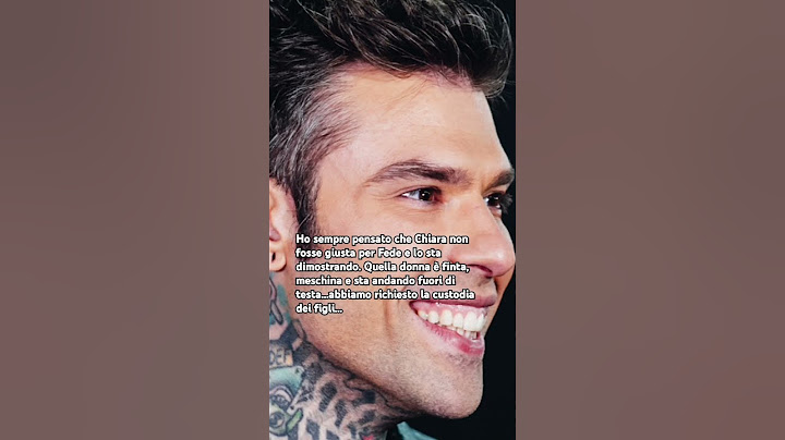 il padre di Fedez parla di Chiara Ferragni