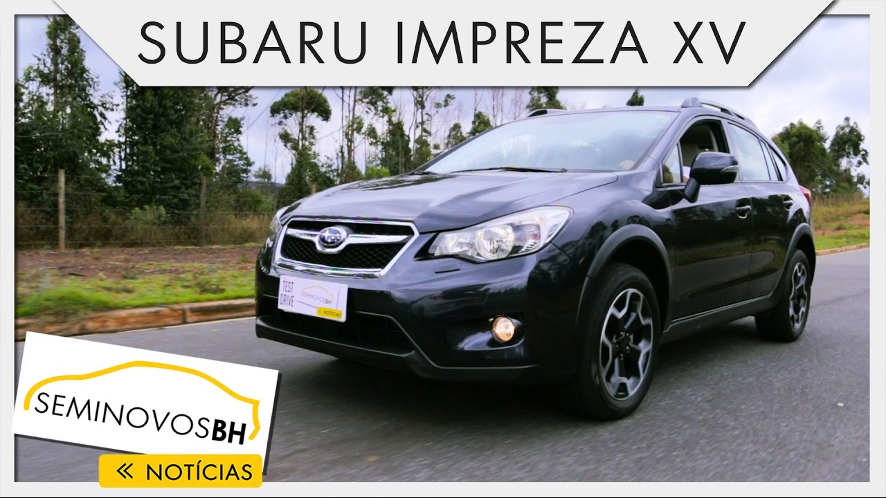 Testdrive Subaru Impreza XV | SeminovosBH #14
