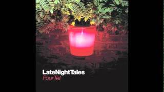 Video thumbnail of "Four Tet -- Castle Made of Sand (LateNightTales Cover)"
