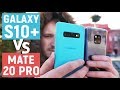 Сравнение Samsung Galaxy S10+ vs Huawei Mate 20 Pro I Самый полный Фото/Видео тест