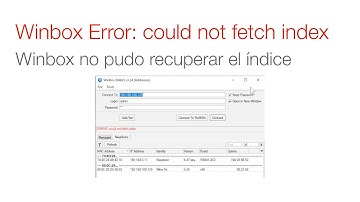 Mikrotik Winbox Error: Could not fetch index