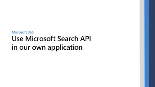 Use Microsoft Search API in our own application screenshot 2