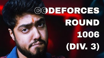 CODEFORCES ROUND 1006 (DIV. 3)