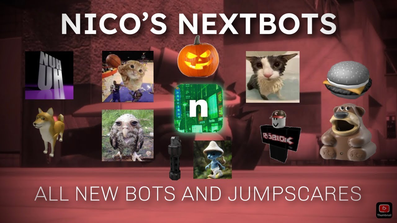 ALL 159 Roblox Nico's Nextbots  Name, Sound, Origin, Jumpscare