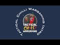 Tactical Chilli Wargaming Introduction