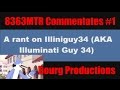 8363mtr commentates 1 rant on illuminati guy 34 bourg productions