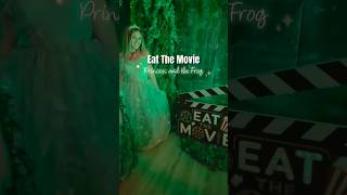 Eat the Movie Orlando Princess and the Frog