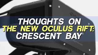 Thoughts on Oculus Rift: Crescent Bay | Game/Show | PBS Digital Studios