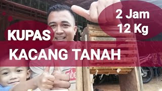 Alat Kupas Kacang Tanah - Part 1 - peanut peeling machine