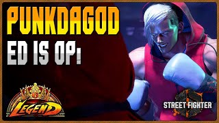 Street Fighter 6 🔥 PunkdaGod Legend (ED) Overpowered Gameplay 🔥 SF6 Rank Match 🔥