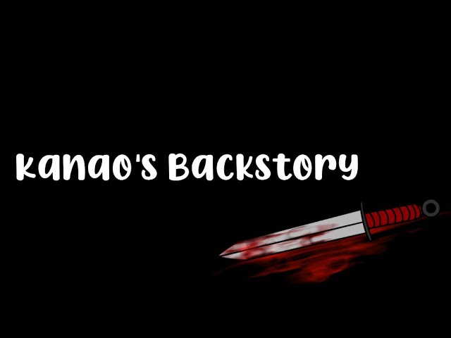 「Kanao's backstory」╌Swap Au╌ class=