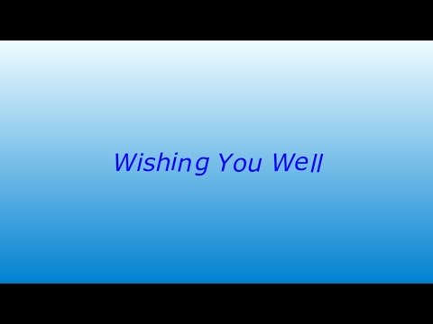 Wishing You Well