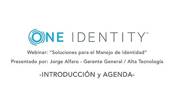 Introducción-  One Identity: Soluciones para el Manejo de Identidad