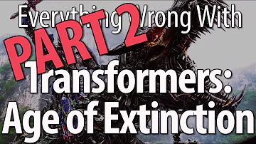 Everything Wrong With Transformers: Age of Extinction Part 2