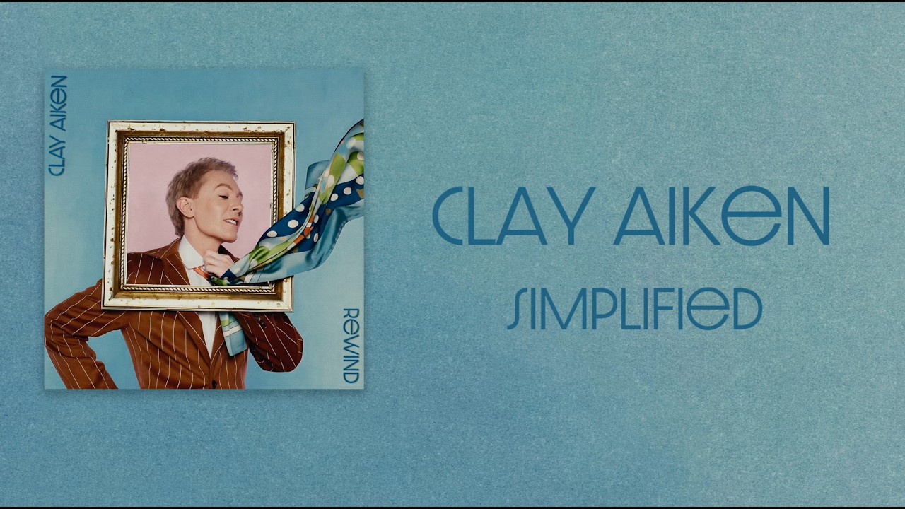 Clay Aiken - Simplified (Official Lyric Video) auf YouTube ansehen Clay Aiken - Simplified (Official Lyric Video) auf YouTube ansehen