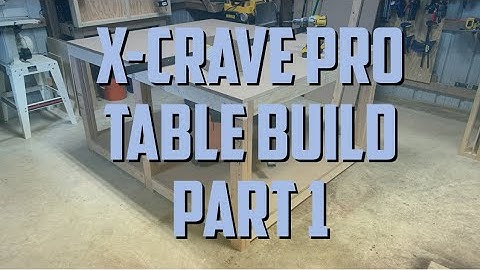 X-Carve Pro CNC Table Build Part 1