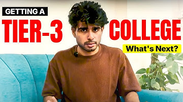 Harsh Truths of studying in a Tier-3 College! How to overcome them?