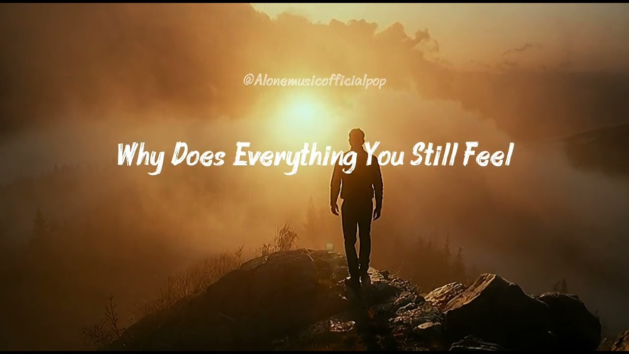 I Miss You on This Lonely Mountain - Alone Sad Music Lyrics Official 2026