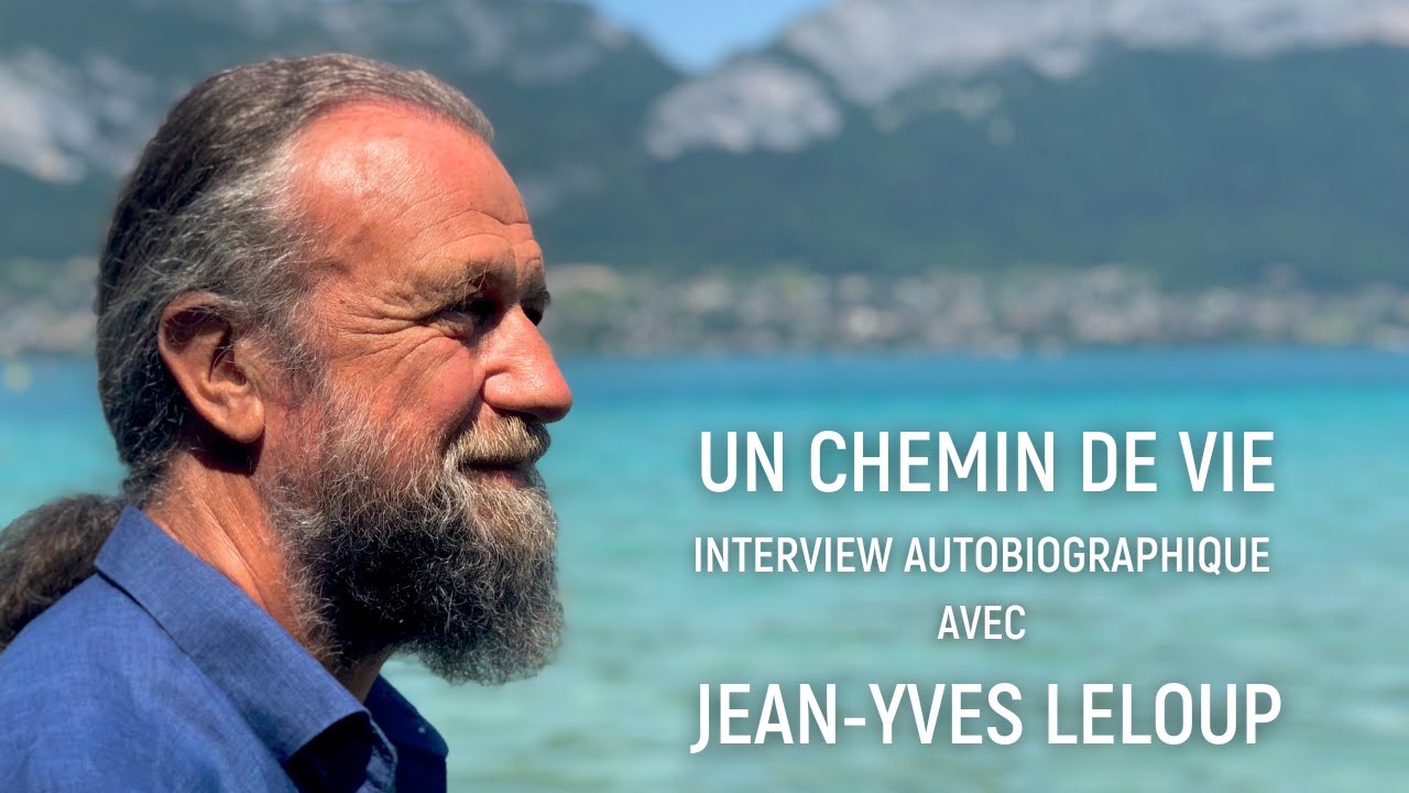 UN CHEMIN DE VIE : Interview autobiographique avec Jean-Yves Leloup