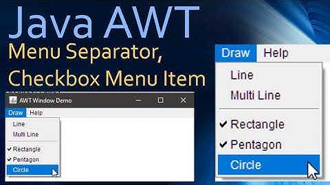 30 Java AWT - CheckboxMenuItem and Separator