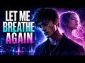 Auralis - Let Me Breathe Again (Full Video) 🎧
