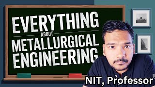 Why Metallurgy/Materials Engineering is one of the best Engineering Branches || IIT/NIT Metallurgy screenshot 2