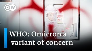 Omicron: New COVID variant sparks international alarm | DW News