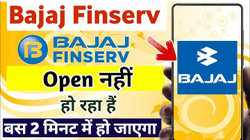 bajaj finserv app is not opening | bajaj finserv app open problem | bajaj finserv
