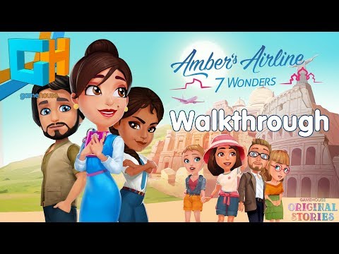 Amberu0027s Airline - 7 Wonders - Level 58 | Official Walkthrough | HD
