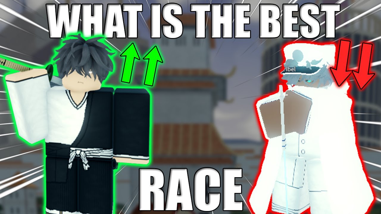 Type Soul Races - Which is the Best Race? - Droid Gamers