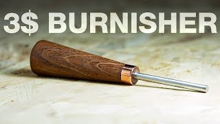 How to make Burnishing tool / Burnisher on the cheap
