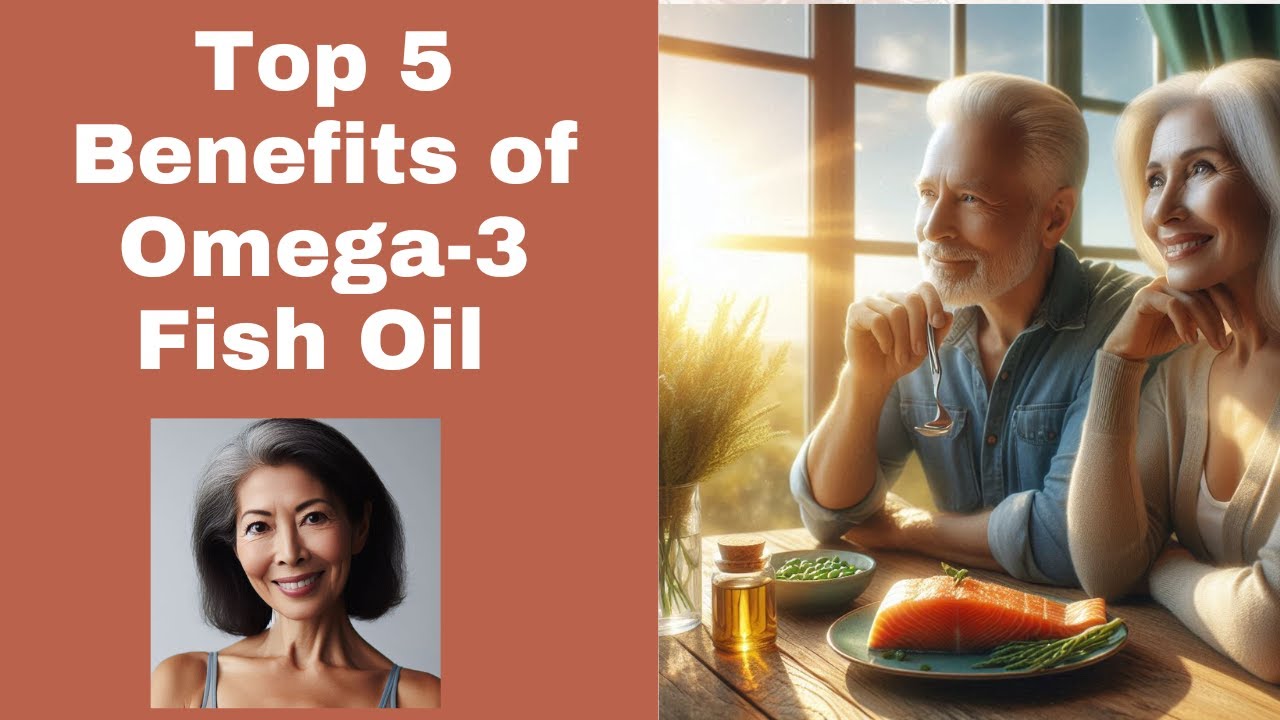 Top 5 Benefits of Omega 3 Fish Oil - Brain Health, Heart Health, and More