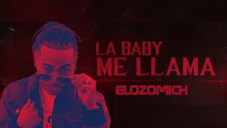 La Baby Me Llama - (Preview Completo) Trap Cartel - Ozuna | ElOzoMich