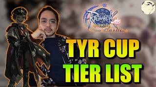 Ragnarok Origin Classic ULTIMATE TYR CUP Tier List