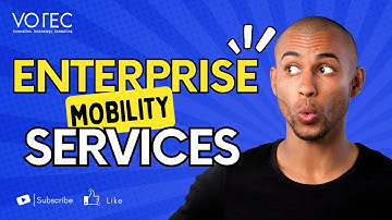 Enterprise Mobility Services Overview with Votec Group | Enterprise Mobility Services: Introduction