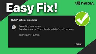 Famous How To Quickly Fix GeForce Experience ERROR CODE: 0x0003 Wealth
