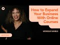 How to expand your business using online courses