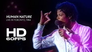 Michael Jackson &amp; The Jacksons - Human Nature | Live in Toronto, 1984 (Remastered, 60fps)